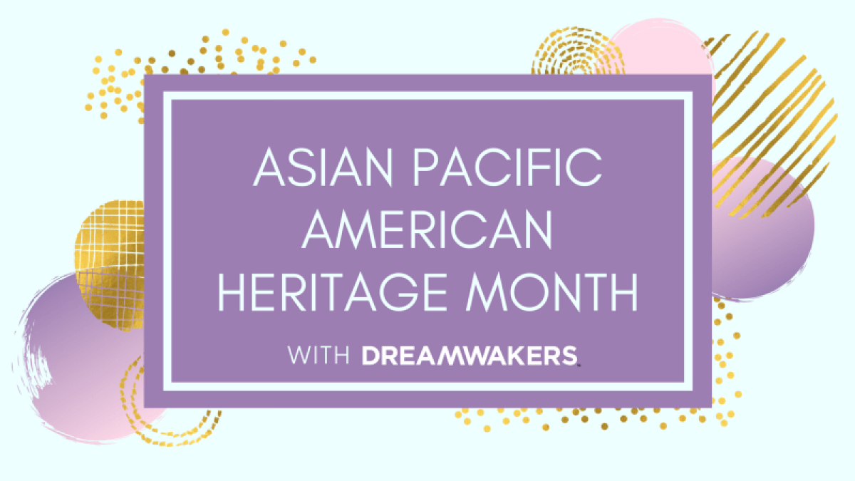 Asian Pacific Islander American Heritage Month